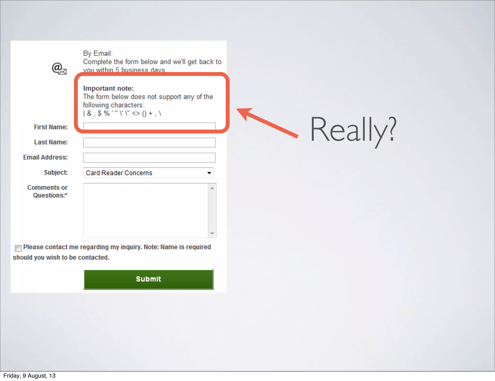 Really?
Friday, 9 August, 13
 