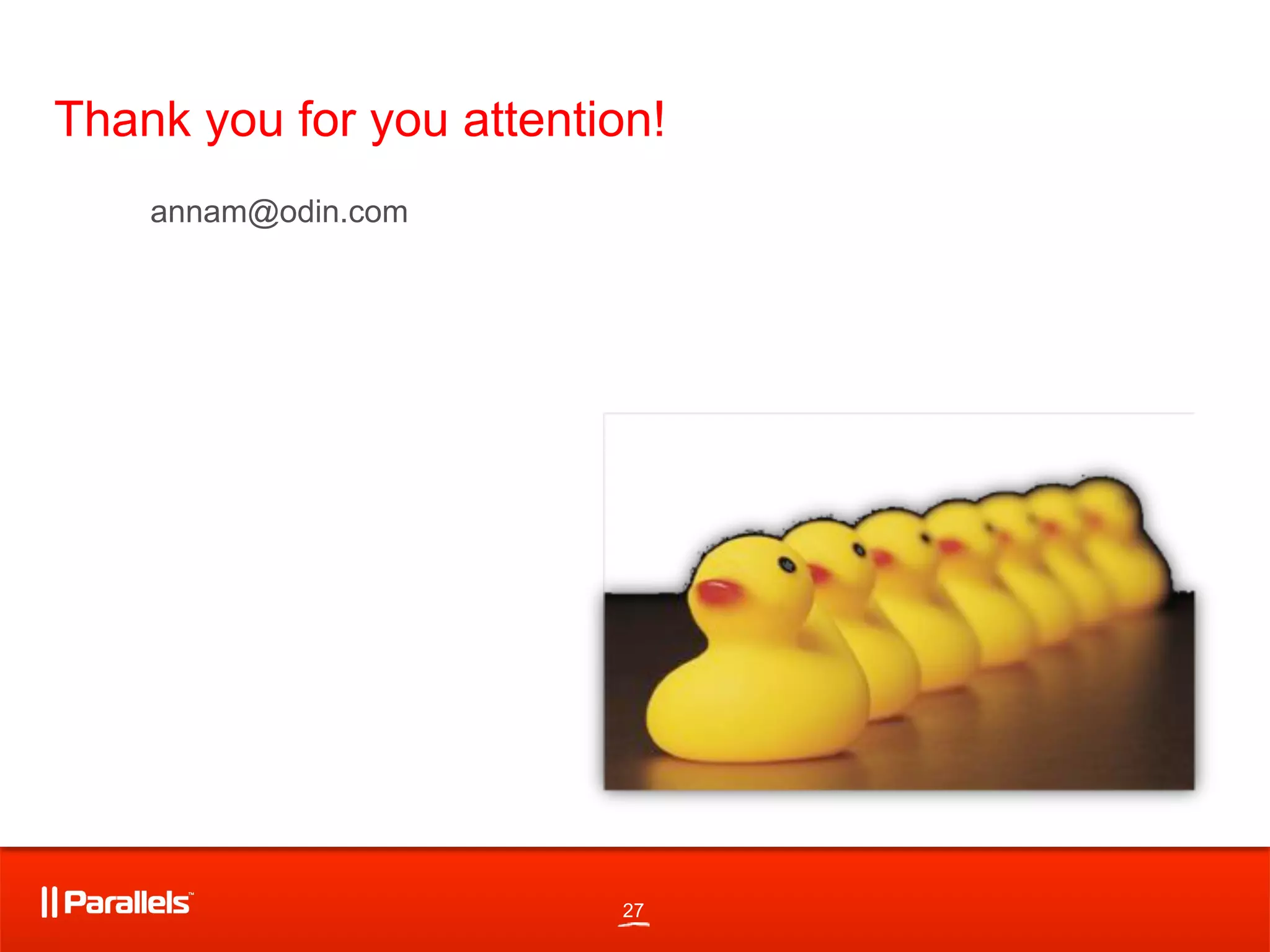 27
Thank you for you attention!
annam@odin.com
 