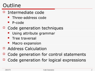 CODE GENERATION PHASE COMPILER DESIGN.ppt