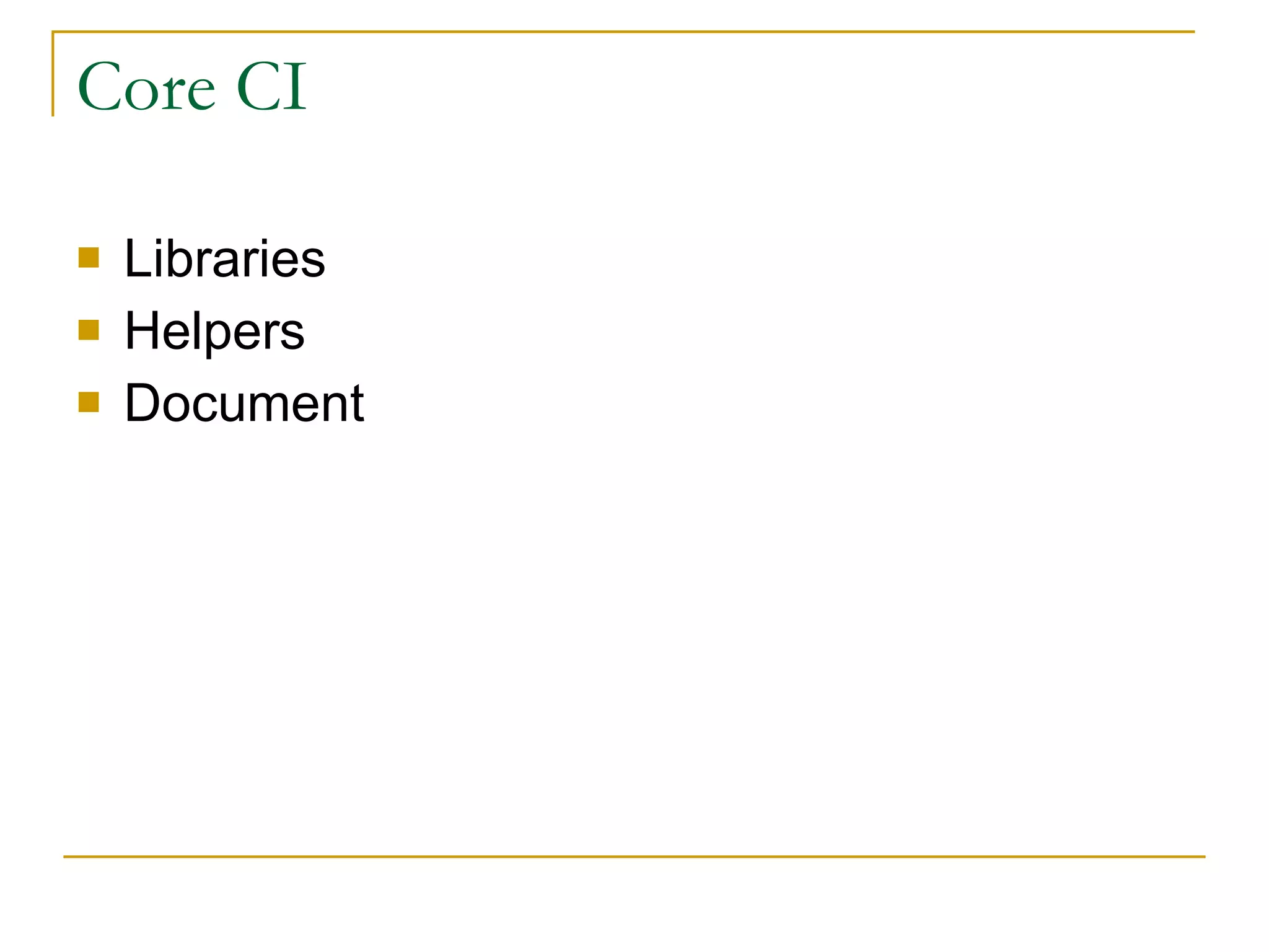 Core CI Libraries Helpers Document 