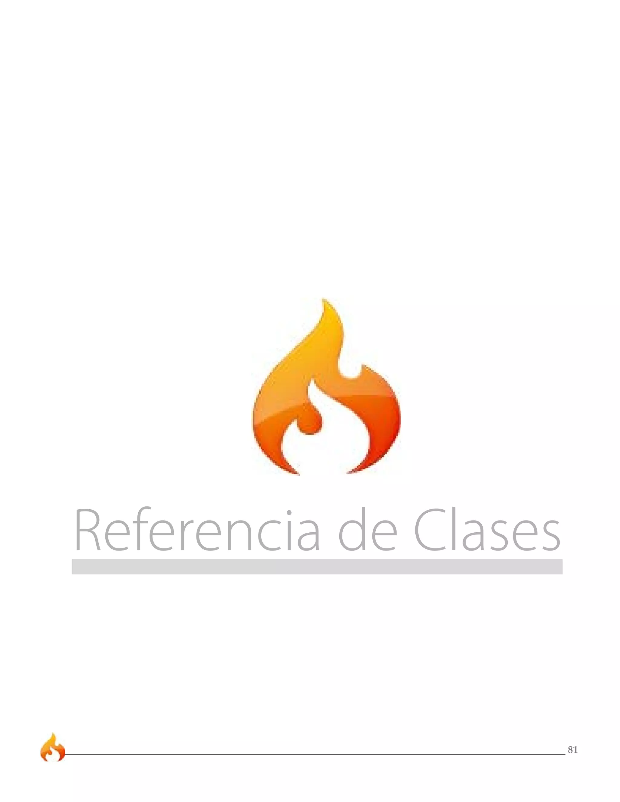 81
Referencia de Clases
 