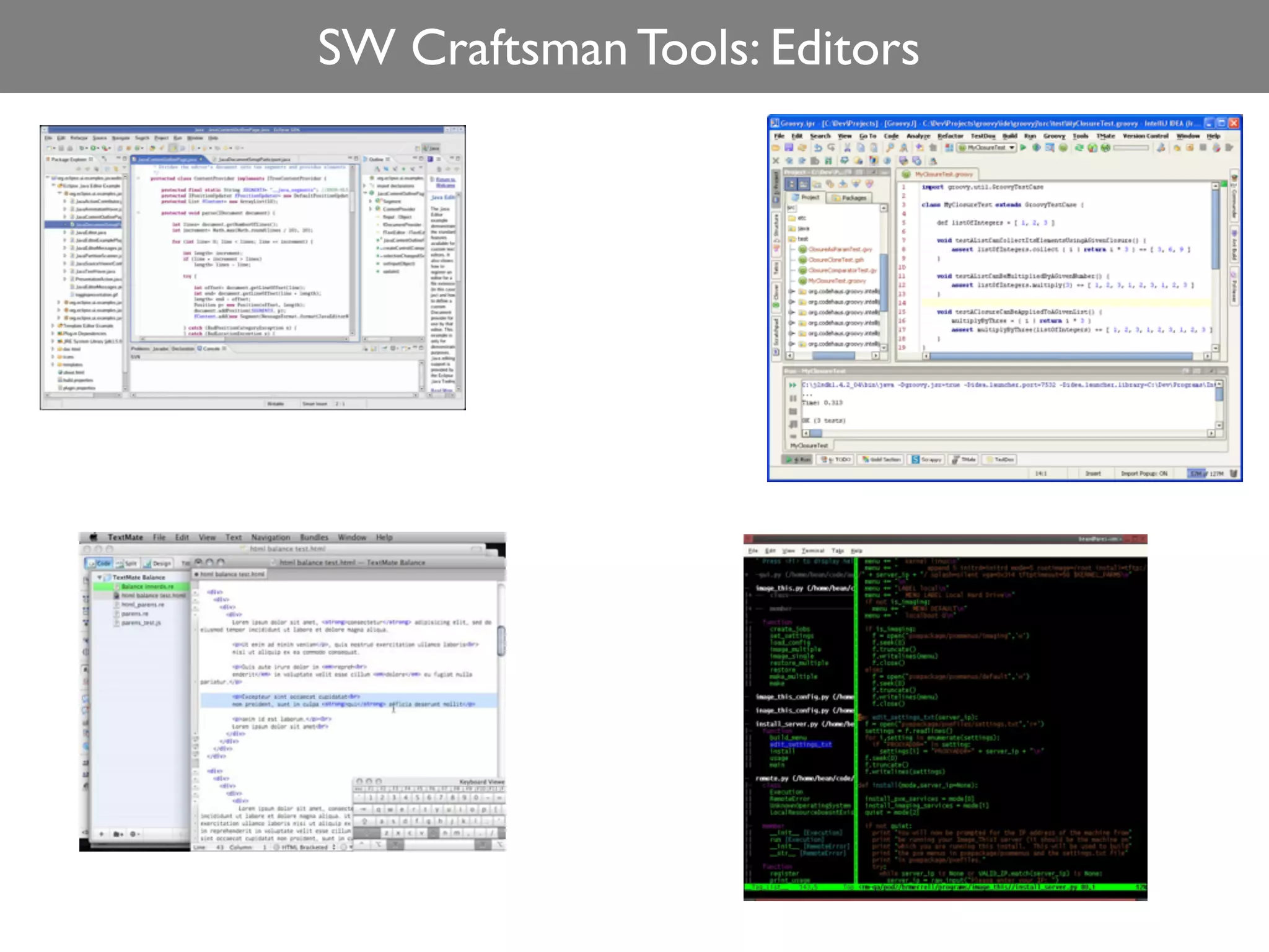 SW Craftsman Tools: Editors
 