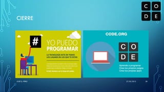 CIERRE
27/05/2015JOSÉ G. PÉREZ 28
 