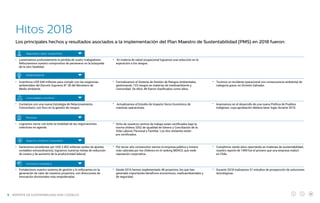 NUESTRA GESTIÓN
Hitos 2018
Los principales hechos y resultados asociados a la implementación del Plan Maestro de Sustentabilidad (PMS) en 2018 fueron:
En materia de salud ocupacional logramos una reducción en la
exposición a los riesgos.
Seguridad y salud ocupacional
Formalizamos el Sistema de Gestión de Riesgos Ambientales,
gestionando 123 riesgos en materias de medioambiente y
comunidad. De ellos, 48 fueron clasificados como altos.
Medioambiente
Actualizamos el Estudio de Impacto Socio Económico de
nuestras operaciones.
Comunidades y territorio
Personas
Por tercer año consecutivo somos la empresa pública y minera
más valorada por los chilenos en el ranking MERCO, que mide
reputación corporativa.
Negocio y Gobierno Corporativo
Lamentamos profundamente la pérdida de cuatro trabajadores.
Reforzaremos nuestro compromiso de perseverar en la búsqueda
de la cero fatalidad.
Invertimos US$ 644 millones para cumplir con las exigencias
ambientales del Decreto Supremo N° 28 del Ministerio de
Medio Ambiente.
Contamos con una nueva Estrategia de Relacionamiento
Comunitario, con foco en la gestión de riesgos.
Logramos cerrar con éxito la totalidad de las negociaciones
colectivas en agenda.
Generamos excedentes por US$ 2.002 millones (antes de ajustes
contables extraordinarios), logramos nuestras metas de reducción
de costos y de aumento de la productividad laboral.
Fortalecimos nuestro sistema de gestión y lo enfocamos en la
generación de valor de nuestros proyectos, con direcciones de
innovación divisionales más empoderadas.
Desde 2016 hemos implementado 48 proyectos, los que han
generado importantes beneficios económicos, medioambientales y
de seguridad.
Innovación estratégica
Ocho de nuestros centros de trabajo están certificados bajo la
norma chilena 3262 de Igualdad de Género y Conciliación de la
Vida Laboral, Personal y Familiar. Los dos restantes están
pre certificados.
Tuvimos un incidente operacional con consecuencia ambiental de
categoría grave, en División Salvador.
Avanzamos en el desarrollo de una nueva Política de Pueblos
Indígenas, cuya aprobación debiera tener lugar durante 2019.
Cumplimos veinte años reportando en materias de sustentabilidad;
nuestro reporte de 1999 fue el primero que una empresa realizó
en Chile.
Durante 2018 realizamos 51 estudios de prospección de soluciones
tecnológicas.
REPORTE DE SUSTENTABILIDAD 2018 I CODELCO
9
 
