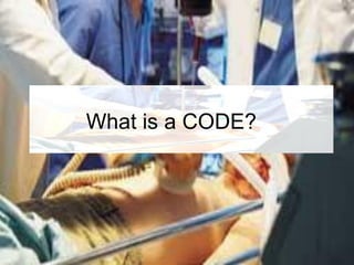 What is a CODE?
 