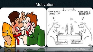 Motivation
 