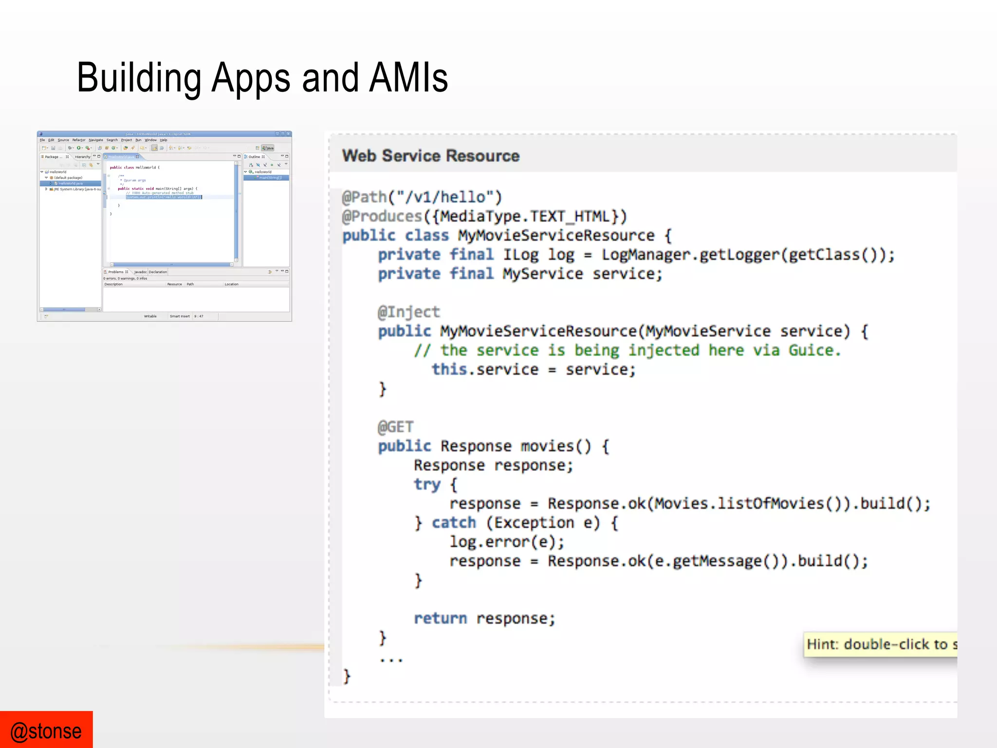 Building Apps and AMIs

@stonse

 