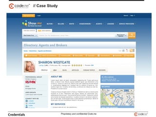 // Case Study
Credentials Proprietary and confidential Code.me
 