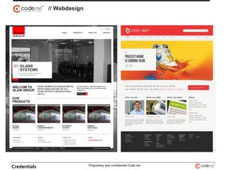 // Webdesign
Credentials Proprietary and confidential Code.me
 