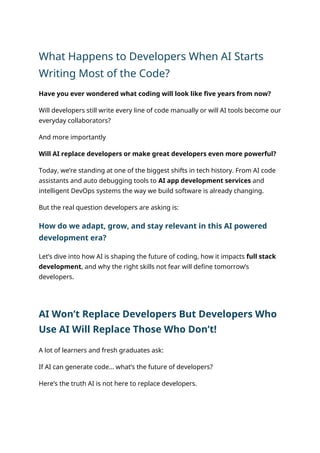 What Happens to Developers When AI Starts Writing Most of the Code? | PDF