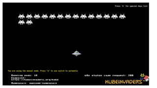KubeInvaders - Chaos Engineering Tool for Kubernetes and Openshift