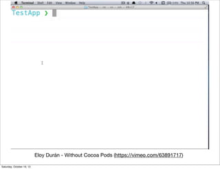 Eloy Durán - Without Cocoa Pods (https://vimeo.com/63891717)
Saturday, October 19, 13

 