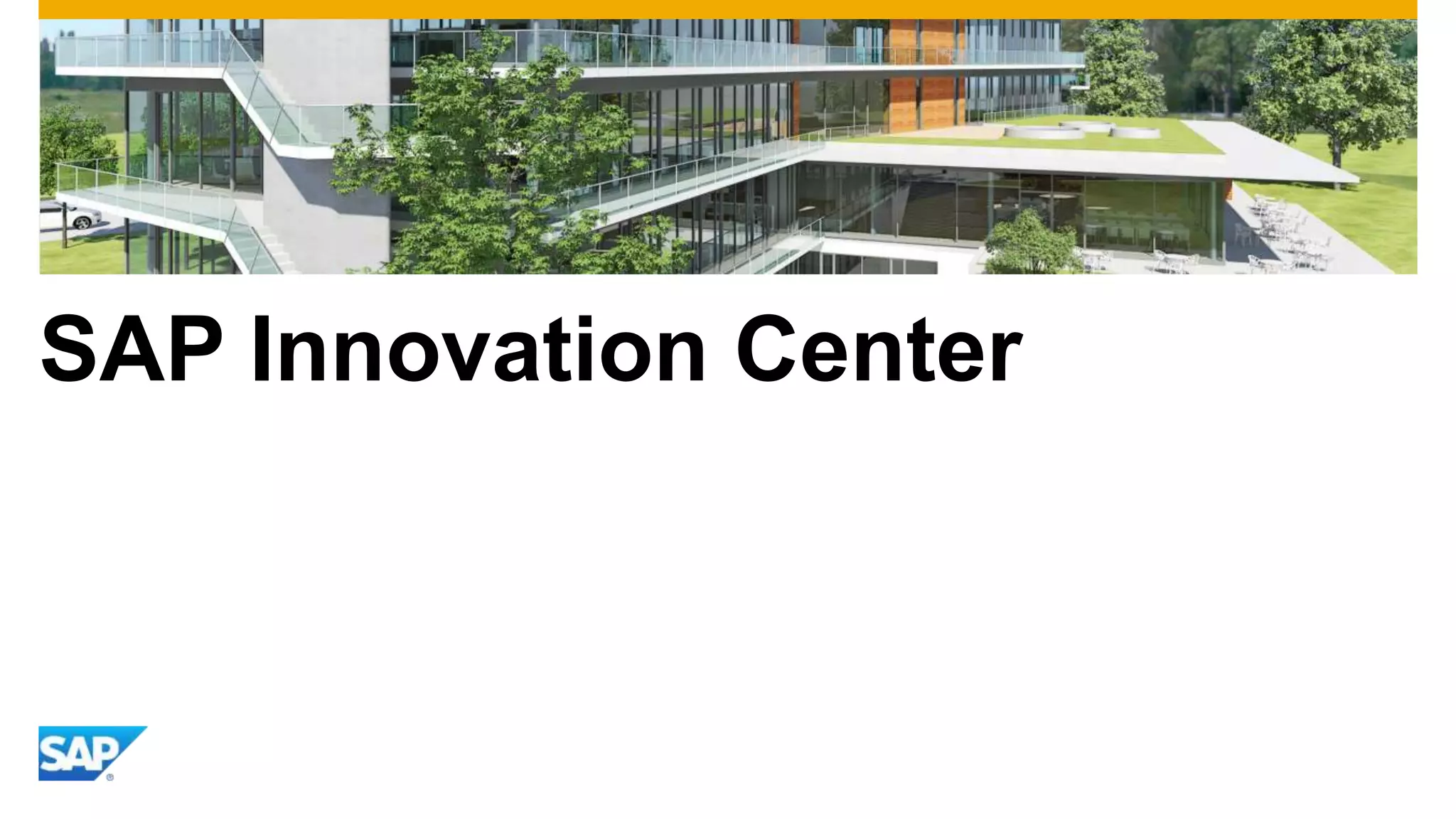 SAP Innovation Center
 