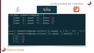 @alberto_deavila
E S T R U C T U R A S D E C O N T R O L
 