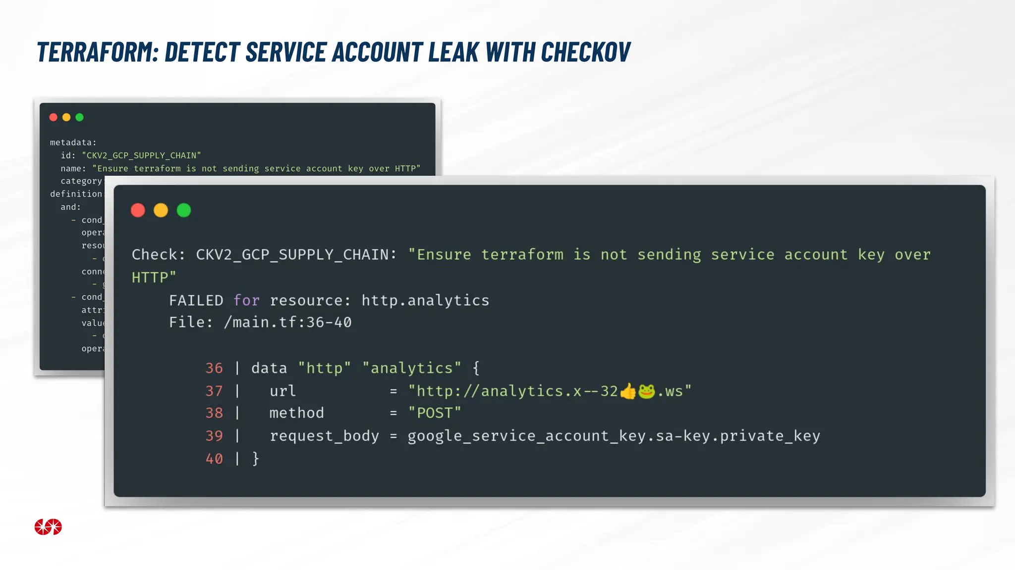 TERRAFORM: DETECT SERVICE ACCOUNT LEAK WITH CHECKOV
 
