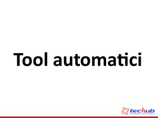 Tool	
  automa4ci
 
