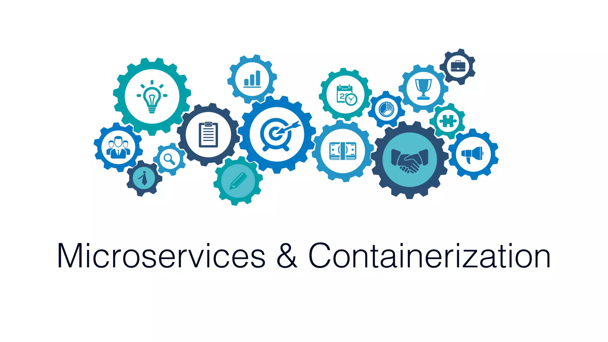Microservices & Containerization
 