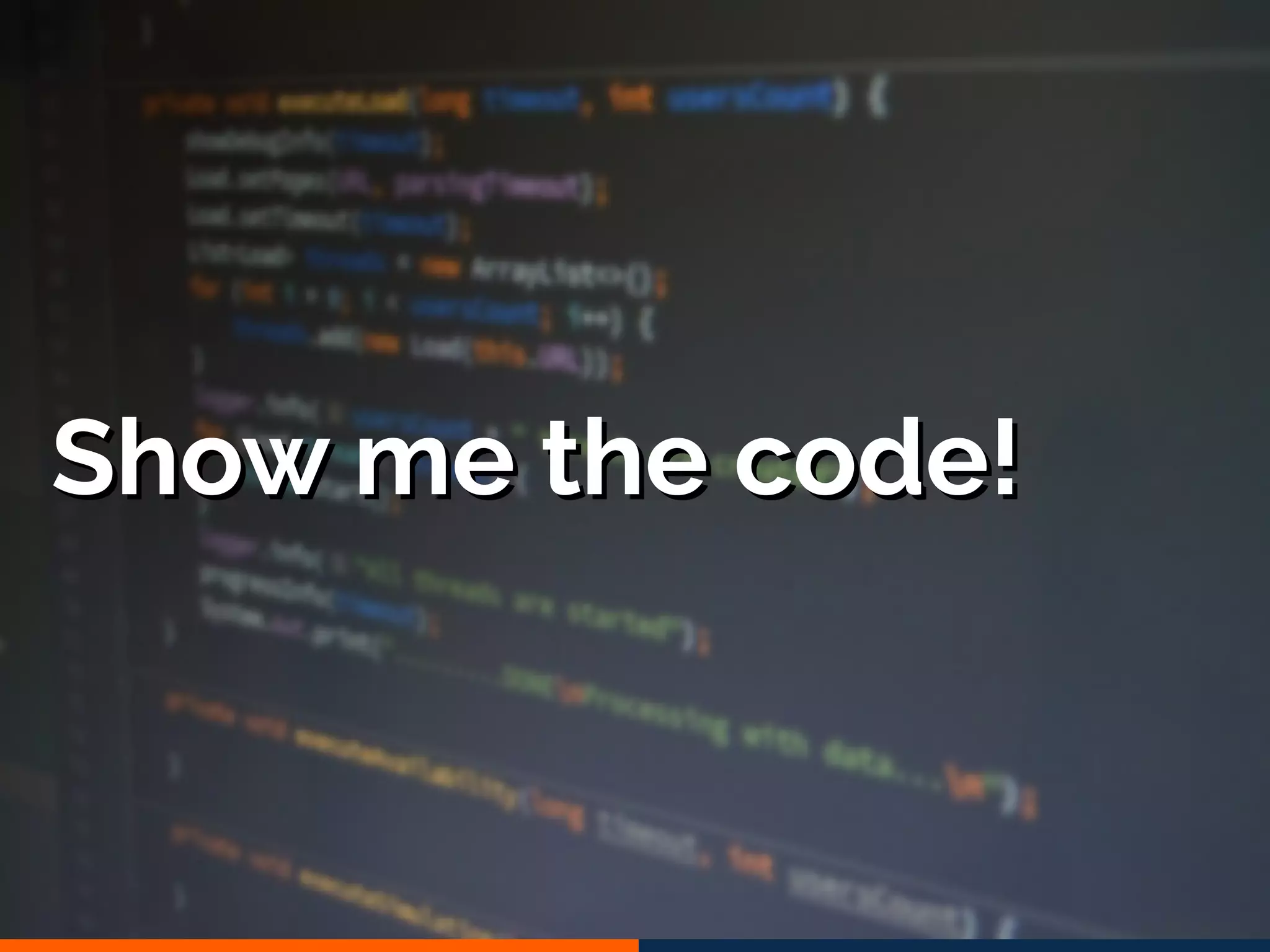 Show me the code!Show me the code!
