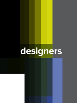designers
 