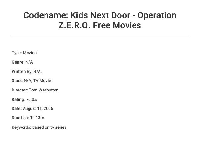 Codename Kids Next Door Operation Z E R O Free Movies