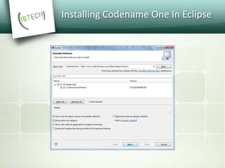 Installing Codename One In Eclipse
 