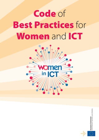 Code of
Best Practices for
 Women and ICT
 
