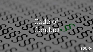 Code of
Conduct
 