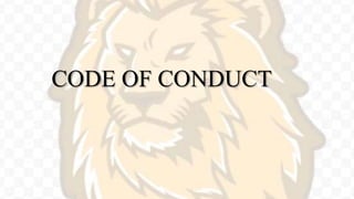 CODE OF CONDUCT
 