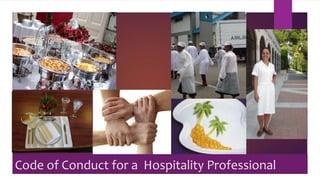 Code of Conduct for a Hospitality Professional
 