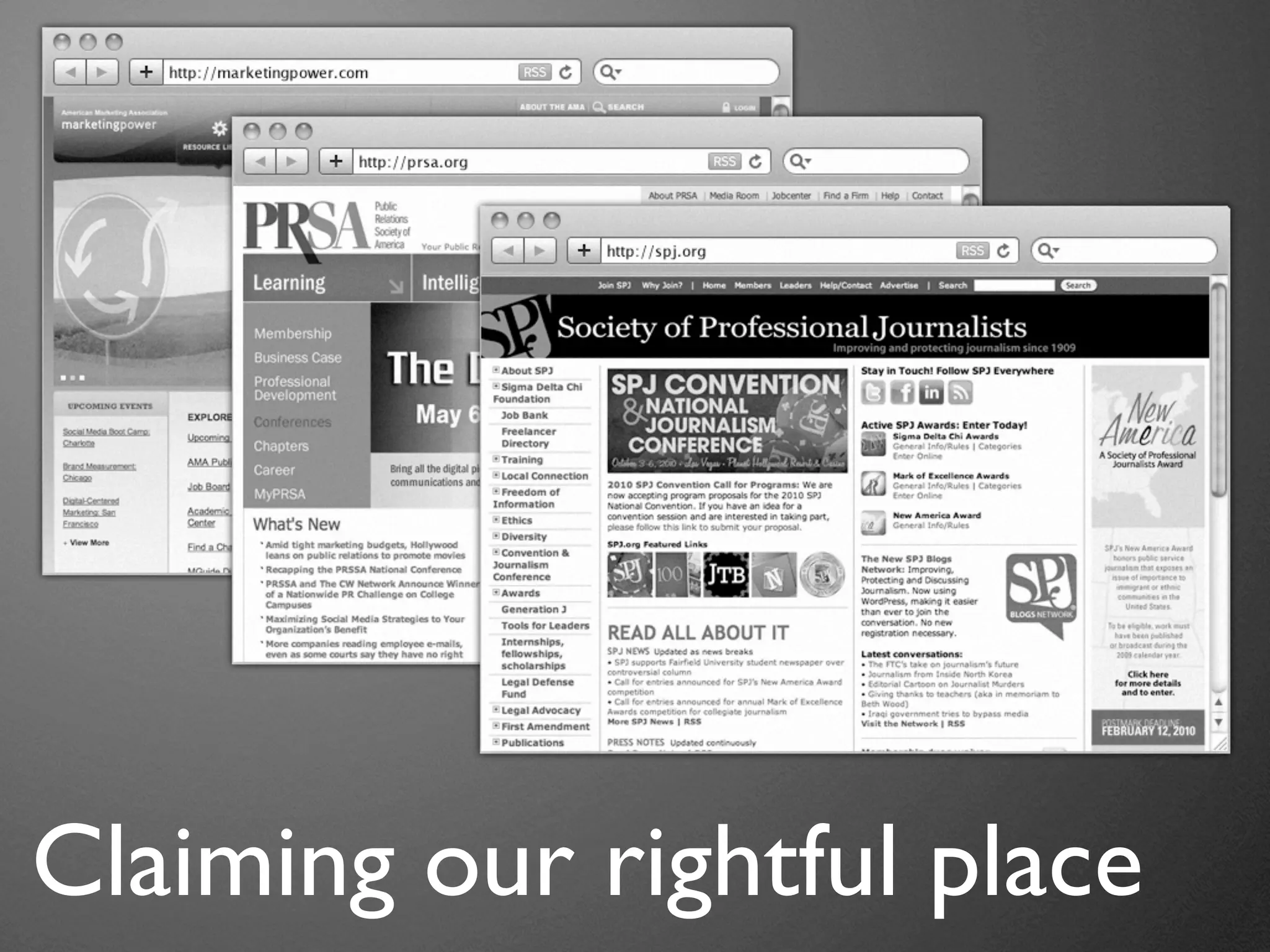 Claiming our rightful place
 