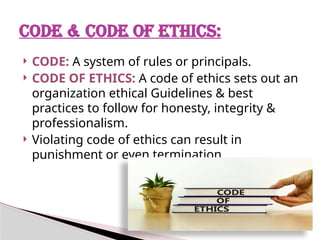 CODE OF ETHICS. unit (4) material unit.pptx
