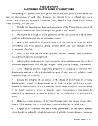 Adopted: January 2, 2013-1-
CODE OF ETHICS
GLOUCESTER COUNTY BOARD OF SUPERVISORS
Recognizing that persons who hold public...