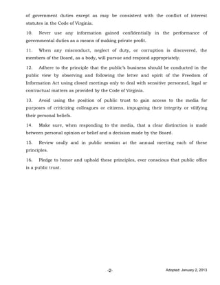 Adopted: January 2, 2013-2-
of government duties except as may be consistent with the conflict of interest
statutes in the...