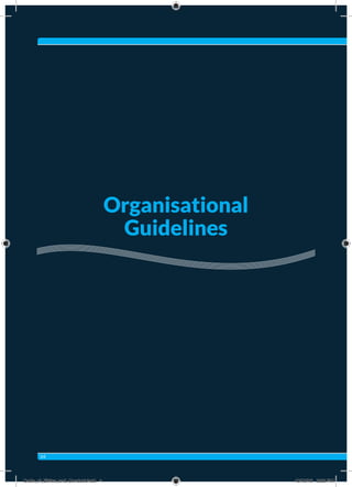 Organisational
Guidelines
04
Code_of_Ethics_and_Conduct.indd 4 10/13/16 2:38 PM
 