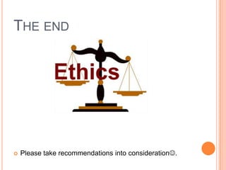 The endPlease take recommendations into consideration.