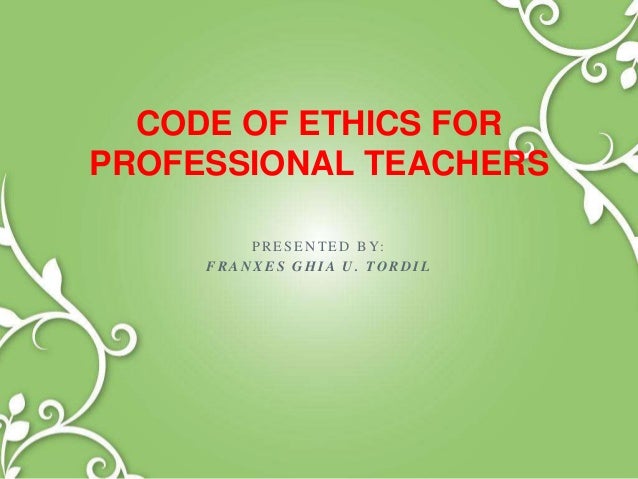 Code Of Ethics For Professional Teachers Code Of Ethics For Professional Teachers