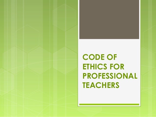 Code Of Ethics For Professional Teachers Simple