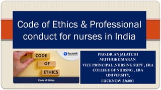 Code of Ethics & Professional conduct for nurses.pptx