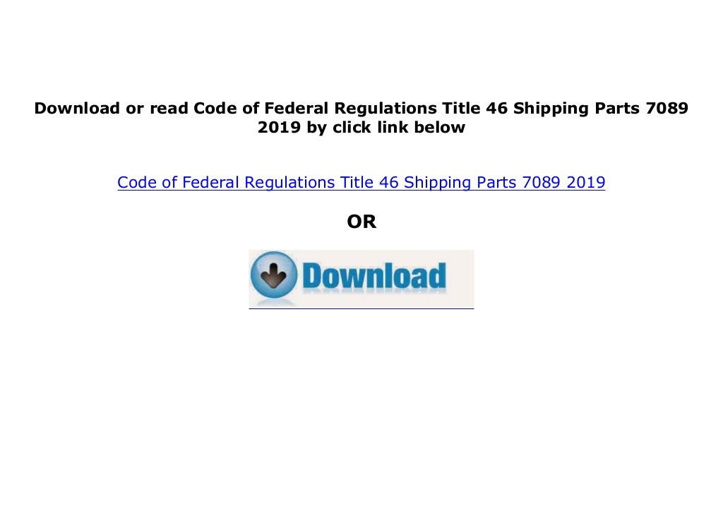 [EBOOK_DOWNLOAD] Code of Federal Regulations Title 46 Shipping Part…