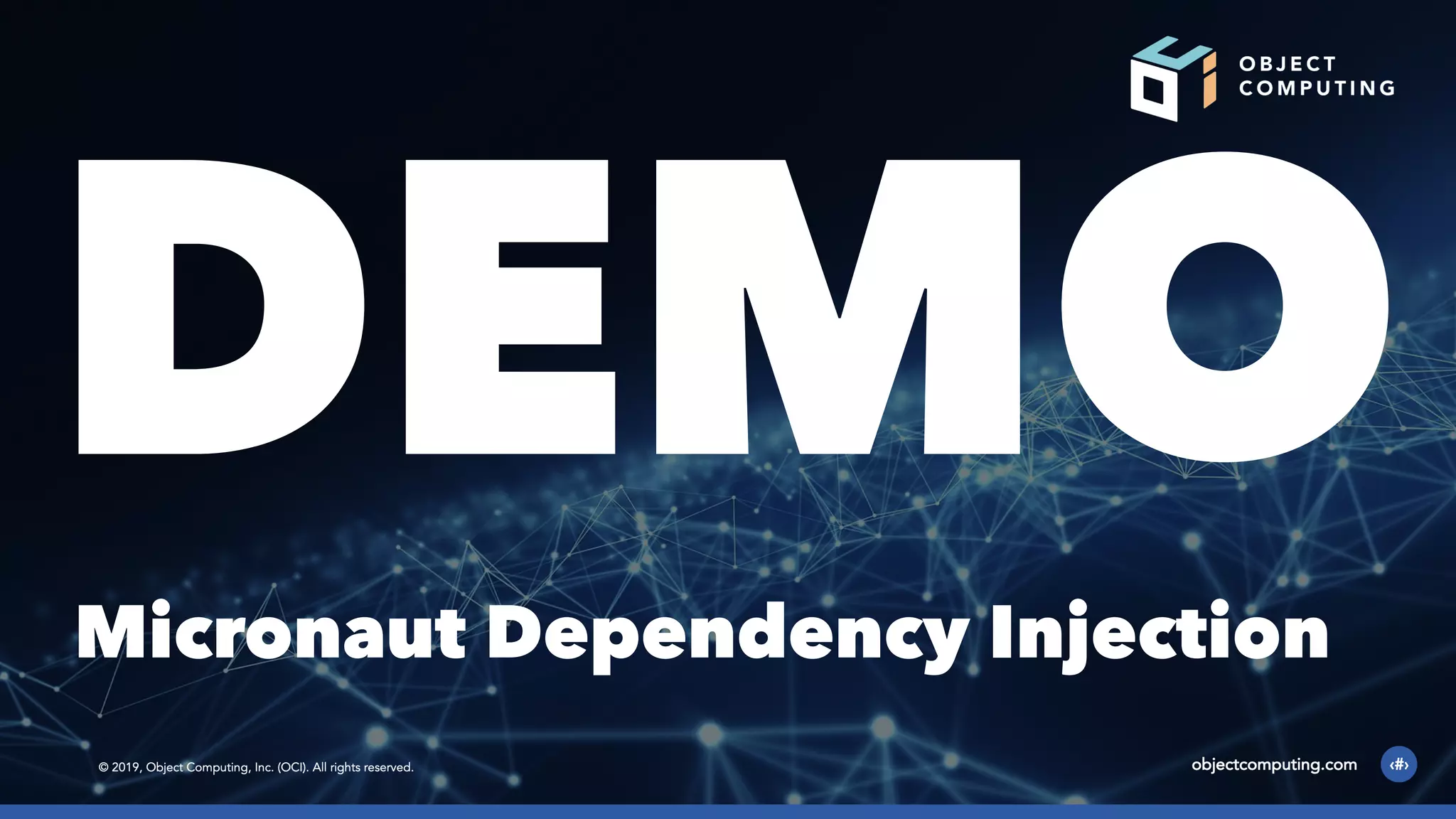 DEMOMicronaut Dependency Injection 