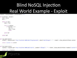Blind	NoSQL	Injec9on	
Real	World	Example	-	Exploit
 