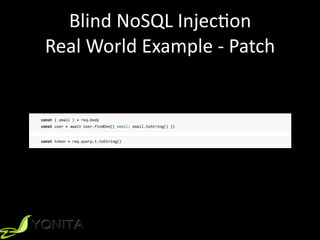 Blind	NoSQL	Injec9on	
Real	World	Example	-	Patch
 