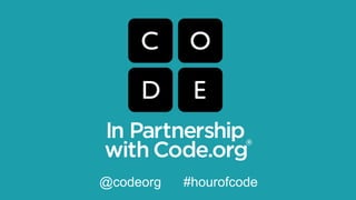 @codeorg #hourofcode
 