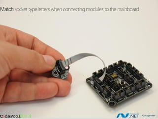 Match socket type letters when connecting modules to the mainboard
 