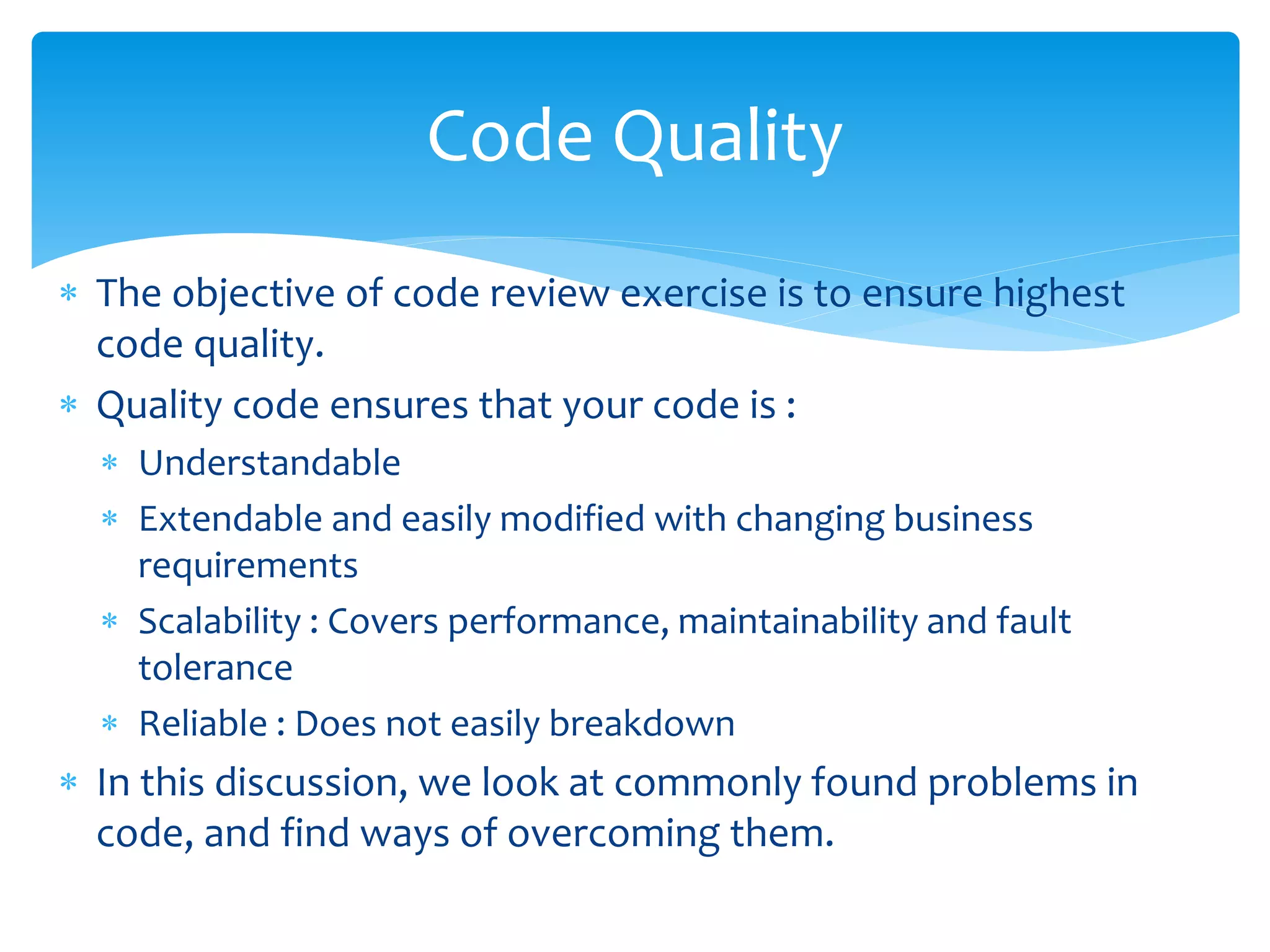 Improving Code Quality Through Effective Review Process | PPTX
