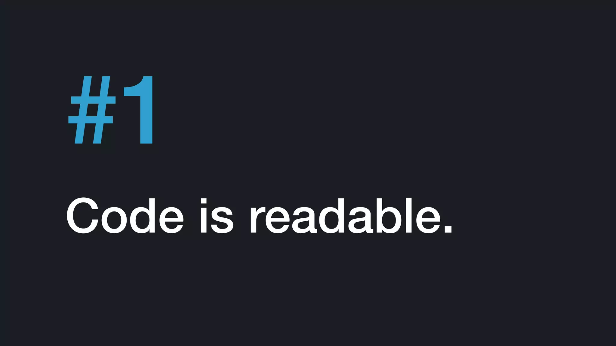 Code is readable.
#1
 