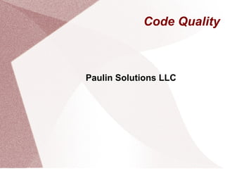 Code Quality Paulin Solutions LLC 