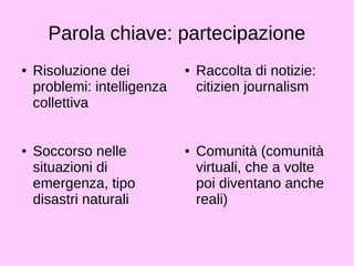 WWW = rivoluzione? 
Nel 1989 Tim Barnes Lee inventa il World Wide 
Web, ma si rifiuta di brevettarlo. 
Oggi, grazie al web, la collaborazione di massa 
non ha trasofrmato solo il modo in cui si usa 
internet ma anche molte altre possibilità, 
vediamone alcune... 
 