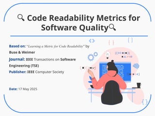 Readability In Computer Engineering Automated Code Readability Metrics for Enhancing Software Quality and ...